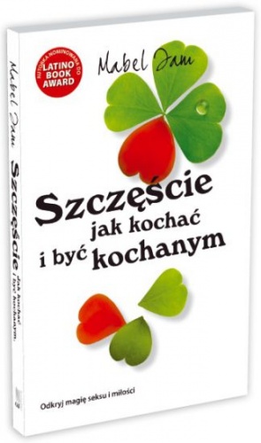 Okładka: Mabel Iam - Szczęście. Jak kochać i być kochanym
