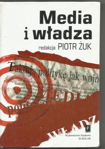 Okładka: Piotr Żuk - Media i władza