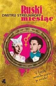 Okładka: Dmitrij Strelnikoff - Ruski miesiąc
