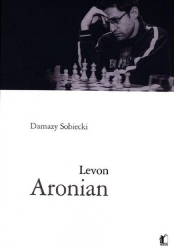 Okładka: Damazy Sobiecki - Levon Aronian