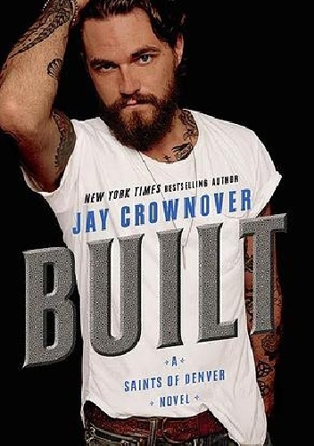 Jay Crownover - Built