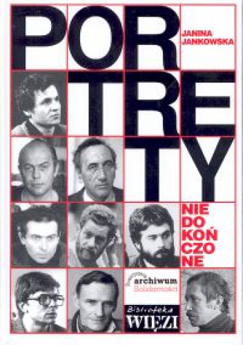 Okładka: Janina Jankowska - PORTRETY NIEDOKO CZONE. Rozmowy z twórcami