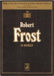 Okładka: Robert Frost - Frost Robert: 55 wierszy
