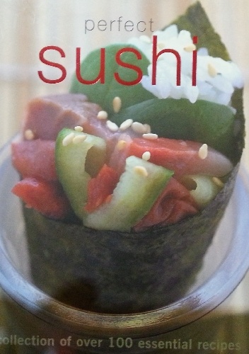 Okładka:  praca zbiorowa - Perfect Sushi