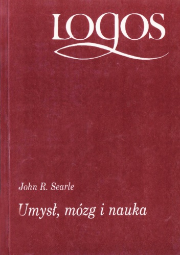 Okładka: John Rogers Searle - Umysł, mózg i nauka