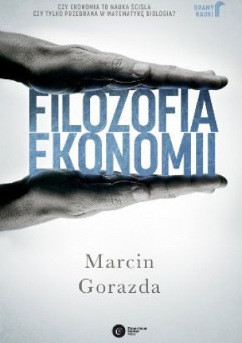 Okładka: Marcin Gorazda - Filozofia ekonomii