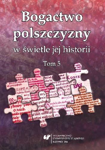 Okładka: Joanna Przyklenk - Bogactwo polszczyzny w świetle jej historii. Tom 5