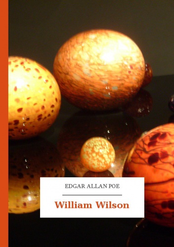 Okładka: Edgar Allan Poe - William Wilson