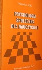 Okładka: Stanisław Mika - Psychologia społeczna dla nauczycieli