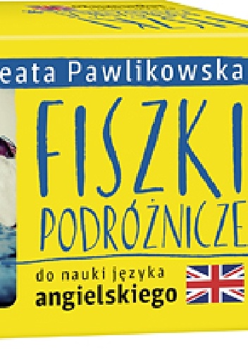 Okładka: Beata Pawlikowska - Fiszki podróżnicze - język angielski