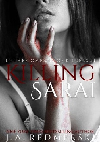 Okładka: J.A. Redmerski - Killing Sarai