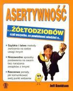 Okładka: Jeff Davidson - Asertywność dla żółtodziobów