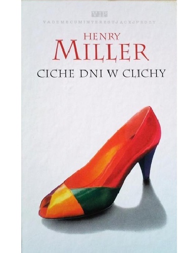 Okładka: Henry Miller - Ciche dni w Clichy