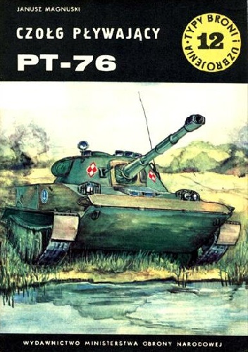 Okładka: Janusz Magnuski - Czołg pływający PT-76