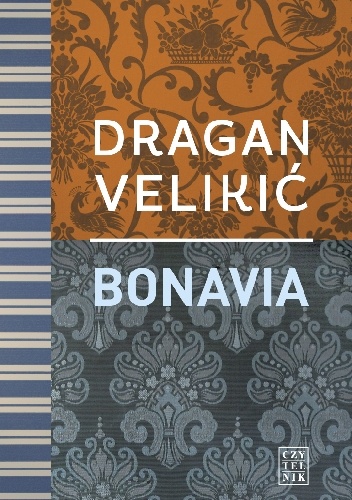 Okładka: Dragan Velikić - Bonavia