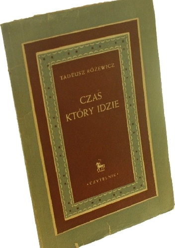 Okładka: Tadeusz Różewicz - Czas, który idzie