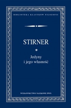 Okładka: Max Stirner - Jedyny i jego własność