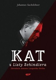 Okładka: Johannes Sachslehner - Kat z "Listy Schindlera"