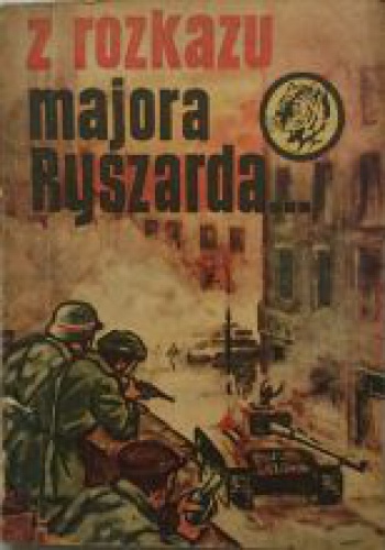Okładka: Stanisław Ozimek - Z rozkazu majora Ryszarda