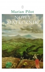 Okładka: Marian Pilot - Nowy Matecznik