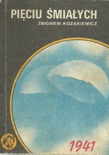 Okładka: Zbigniew Kozakiewicz - Pięciu śmiałych