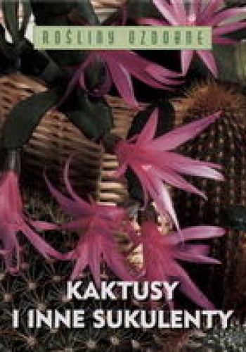 Okładka: Elizabeth Manke - Kaktusy i inne sukulenty