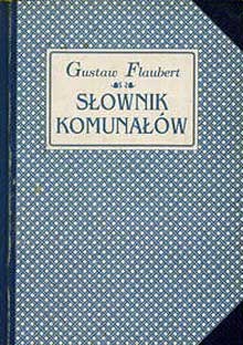 Okładka: Gustave Flaubert - Słownik komunałów