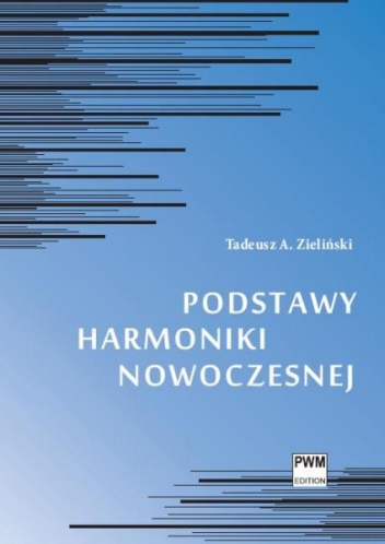 Okładka: Tadeusz A. Zieliński - Podstawy harmoniki nowoczesnej