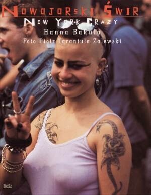 Okładka: Hanna Bakuła - Nowojorski świr. New York Crazy