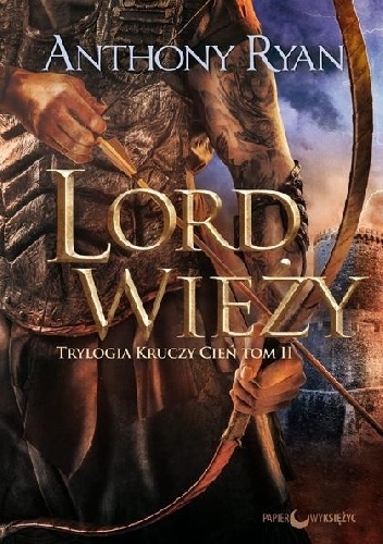 Okładka: Anthony Ryan - Lord wieży