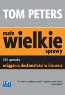 Okładka: Tom Peters - Małe wielkie sprawy