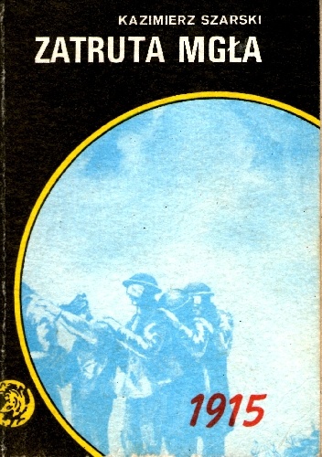 Okładka: Kazimierz Szarski - Zatruta mgła