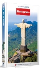 Okładka:  praca zbiorowa - Miasta Marzeń. Rio de Janeiro