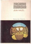 Okładka: Jean Mazel - Zagadki Maroka