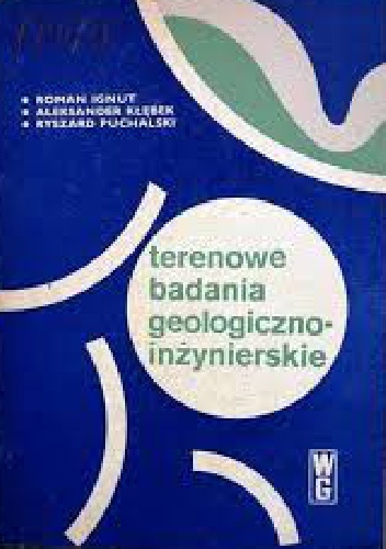Okładka: Roman Ignut - Terenowe badania geologiczno-inżynierskie