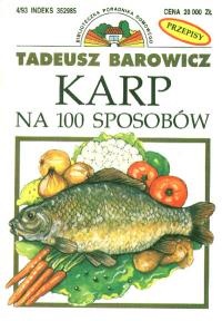 Okładka: Tadeusz Barowicz - Karp na 100 sposobów