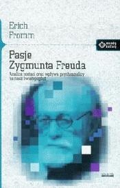 Okładka: Erich Fromm - Pasje Zygmunta Freuda