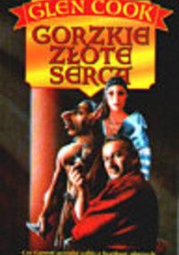 Okładka: Glen Charles Cook - Gorzkie złote serca