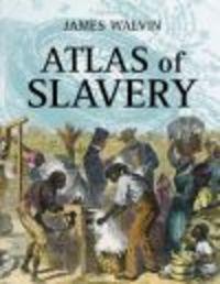 Okładka: J. Walvin - Atlas of Slavery