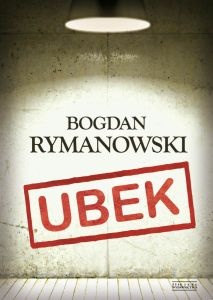 Okładka: Bogdan Rymanowski - Ubek