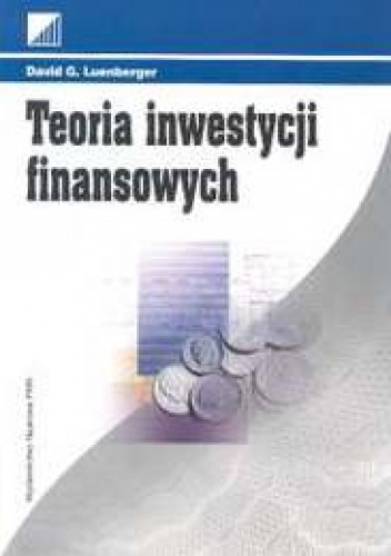 Okładka: David G. Luenberger - Teoria inwestycji finansowych