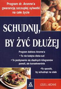 Okładka:  Aronne Louis J. - Schudnij, by żyć dłużej