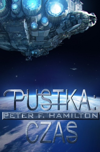 Okładka: Peter F. Hamilton - Pustka: Czas