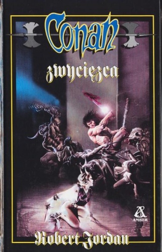Okładka: Robert Jordan - Conan zwycięzca