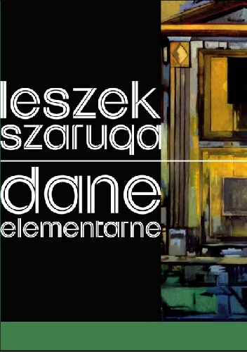Okładka: Leszek Szaruga - Dane elementarne