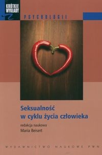 Okładka: Maria Beisert - Seksualność w cyklu życia człowieka