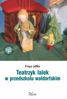 Okładka: Freya Jaffke - Teatrzyk lalek w przedszkolu waldorfskim