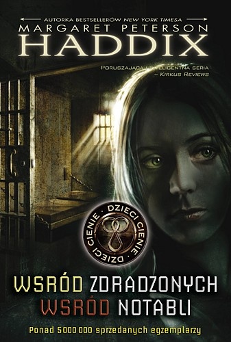 Okładka: Margaret Peterson Haddix - Wśród Zdradzonych. Wśród Notabli
