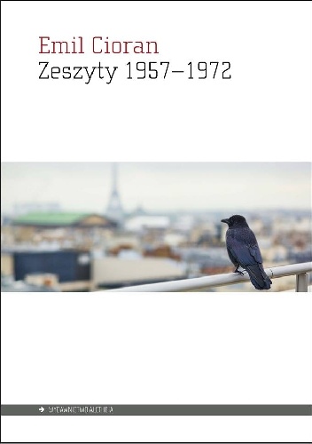 Okładka: Emil Cioran - Zeszyty 1957-1972