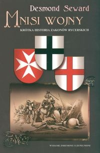 Okładka: Desmond Seward - Mnisi wojny